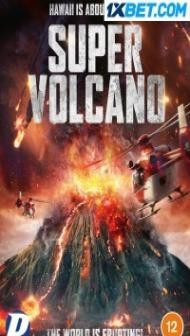 Super Volcano (2022) Hindi Dubbed