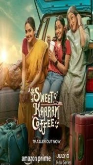 Sweet Kaaram Coffee (2023) Season 1 Web Series