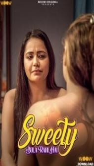 Sweety Bula Rahi Hai (2023) WooW Original