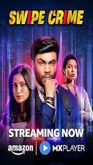 Swipe Crime (2024) S01 Hindi Series
