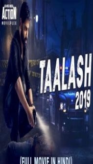 TALAASH (2019) South Indian Hindi Dubbed Movie