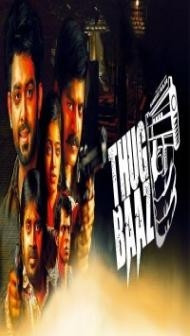 THUGBAAZ (2018) South Indian Hindi Dubbed Movie