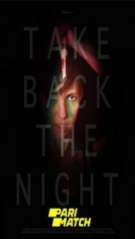 Take Back the Night (2022) Hindi Dubbed