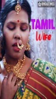 Tamil Wife (2023) BindasTimes Original