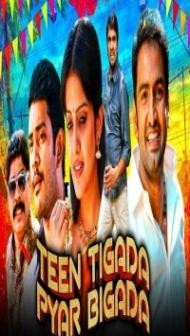 Teen Tigada Pyar Bigada (2020) South Indian Hindi Dubbed Movie