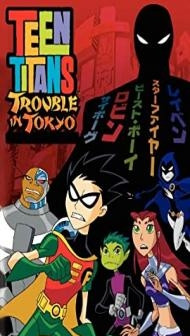 Teen Titans Trouble In Tokyo (2006) Hindi Dubbed