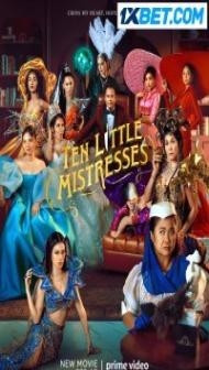 Ten Little Mistresses (2023) Hindi Dubbed