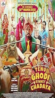 Tenu Ghodi Kine Chadayea (2025) Punjabi Movie