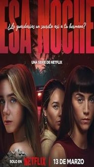 That Night aka Esa noche (2025) S01 Hindi Dubbed Series