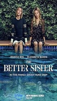 The Better Sister (2025) S01 Hindi Dubbed Series