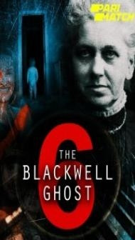 The Blackwell Ghost 6 (2022) Hindi Dubbed