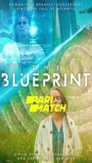 The Blueprint (2020) Hindi Dubbed