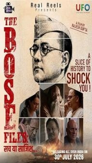 The Bose Files Sach Ya Sazish (2026) Hindi Movie
