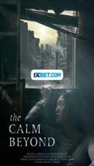 The Calm Beyond (2020) Hindi Dubbed
