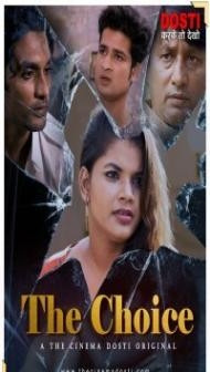 The Choice (2020) CinemaDosti Original