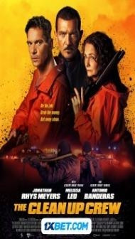 The Clean Up Crew (2024) Hindi Dubbed