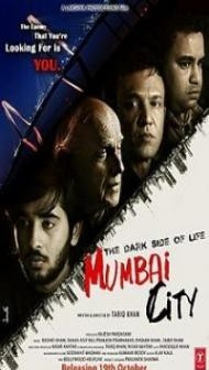 The Dark Side of Life Mumbai City (2018) Hindi Movie