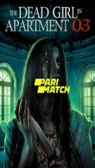 The Dead Girl in Apartment 03 (2022) Hindi Dubbed