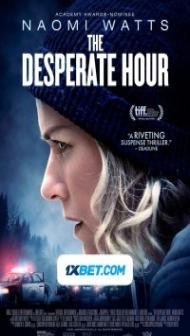 The Desperate Hour (2021) Hindi Dubbed