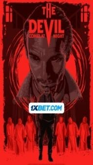 The Devil Comes at Night (2023) Hindi Dubbed
