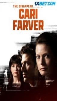 The Disappearance of Cari Farver (2022) Hindi Dubbed