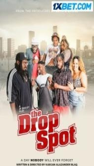 The Drop Spot (2023) Hindi Dubbed