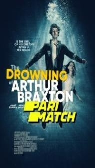 The Drowning of Arthur Braxton (2022) Hindi Dubbed