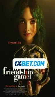 The Friendship Game (2022) Hindi Dubbed
