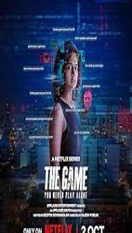 The Game: You Never Play Alone (2025) S01 Hindi Series