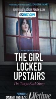The Girl Locked Upstairs The Tanya Kach Story (2024) Hindi Dubbed