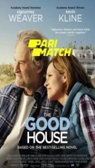 The Good House (2022) Hindi Dubbed