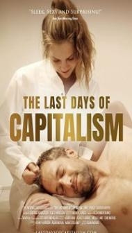 The Last Days of Capitalism (2020) English Movie