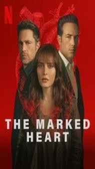 The Marked Heart (2023) Season 2 Web Series
