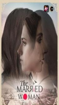 The Married Woman (2021) Web Series