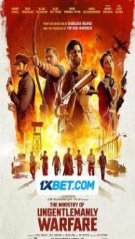 The Ministry of Ungentlemanly Warfare (2024) Hindi Dubbed