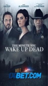 The Minute You Wake up Dead (2022) Hindi Dubbed