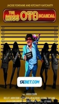 The Miss OTB Scandal (2021) Hindi Dubbed