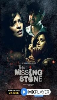 The Missing Stone (2020) Web Series