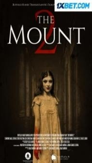 The Mount 2 (2023) Hindi Dubbed