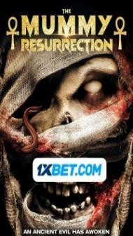 The Mummy Resurrection (2022) Hindi Dubbed