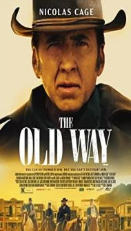 The Old Way (2023) English Movie