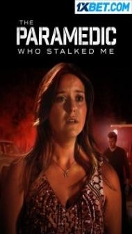 The Paramedic Who Stalked Me (2023) Hindi Dubbed