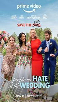 The People We Hate at the Wedding (2022) Hindi Dubbed