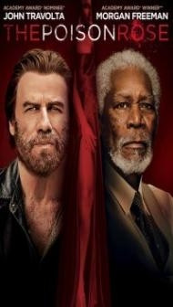The Poison Rose (2019) English Movie
