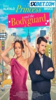 The Princess And The Bodyguard (2022) Hindi Dubbed