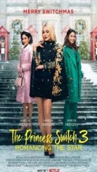 The Princess Switch 3 Romancing the Star (2021) English Movie