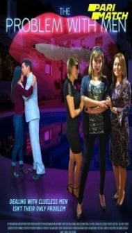 The Problem with Men (2019) Hindi Dubbed