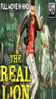 The Real Lion (2018) Hindi Dubbed South Indian Movie