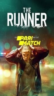 The Runner (2021) Hindi Dubbed