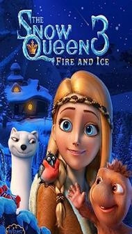 The Snow Queen 3 Fire and Ice (2016) Hindi Dubbed